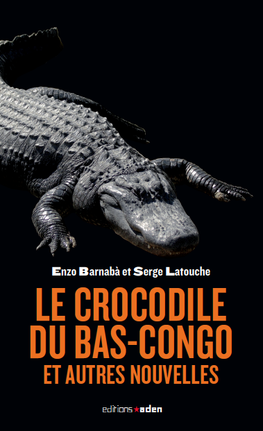 IL COCCODRILLO DEL BASSO CONGO E altre notizie Enzo Barnabà e Serge Latouche I racconti di Enzo Barnabì sono tradotti dall'italiano da Serge Latouche.