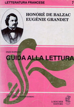 edizione critica di “Eugénie Grandet” di Balzac, Loescher, Torino, 1992;